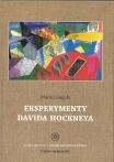 T. 27: Maciej Gugała, Eksperymenty Davida Hockneya / David Hockney’s experiments