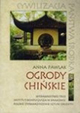 Anna Pawlak, Ogrody chińskie / Chinese Garden